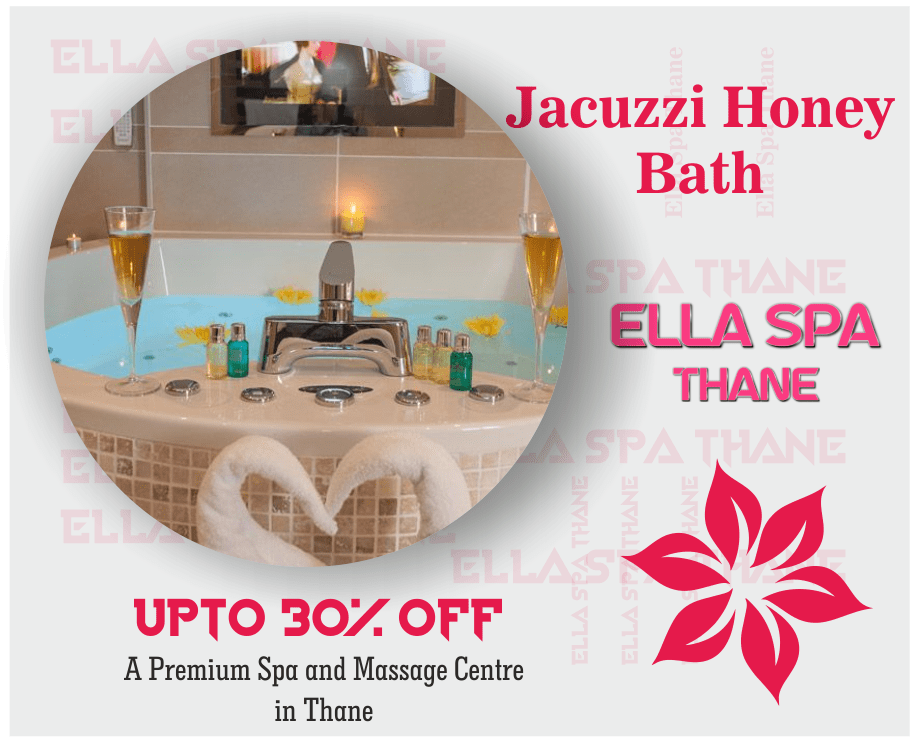 Jacuzzi Honey Bath in Thane